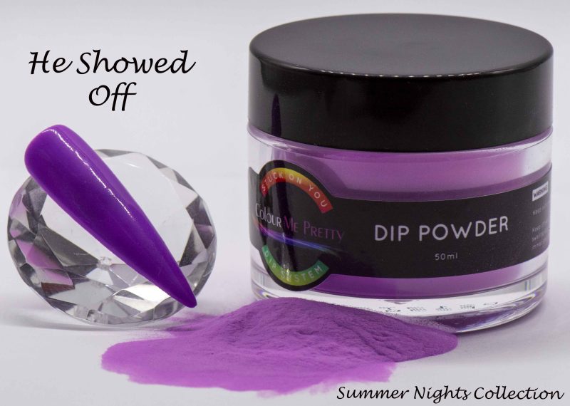 Dip Powder - He Showed Off