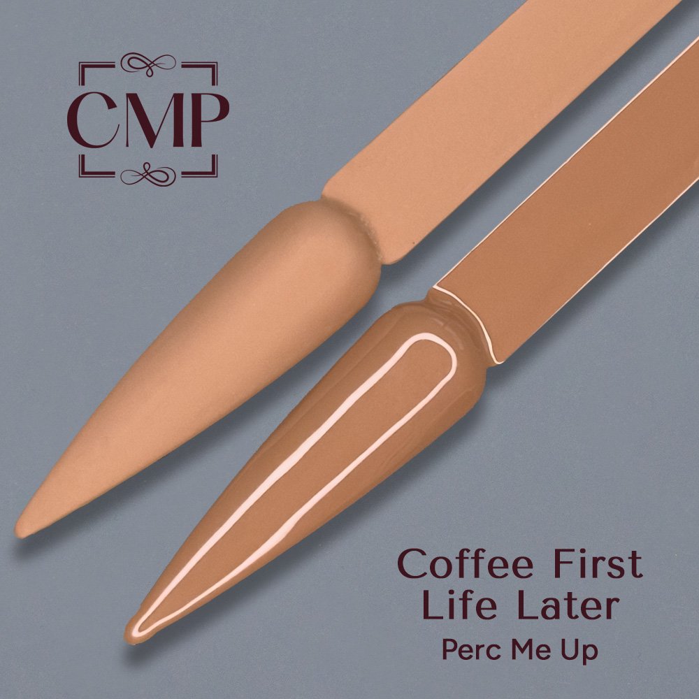 Gel Polish - Coffee First Life Later